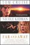 My recommendation: Far and Away